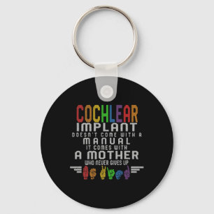 Hearing Loss Awareness Mother Cochlear Implant Asl Key Ring