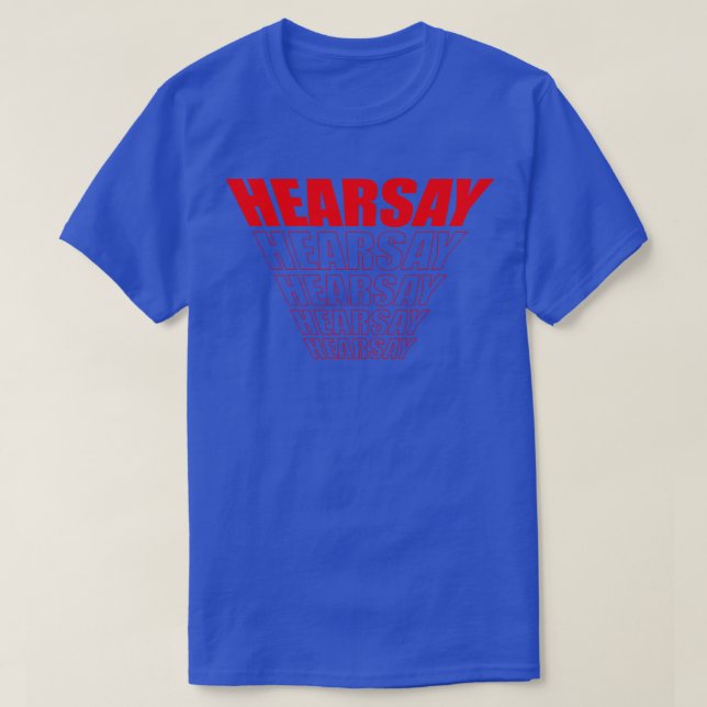 hearsay 1 T-Shirt (Design Front)