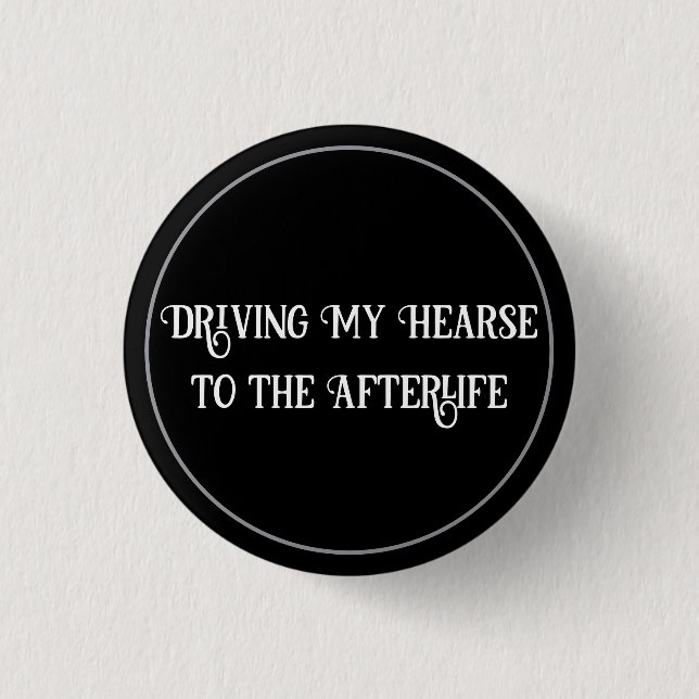 Hearse 3 Cm Round Badge (Front)