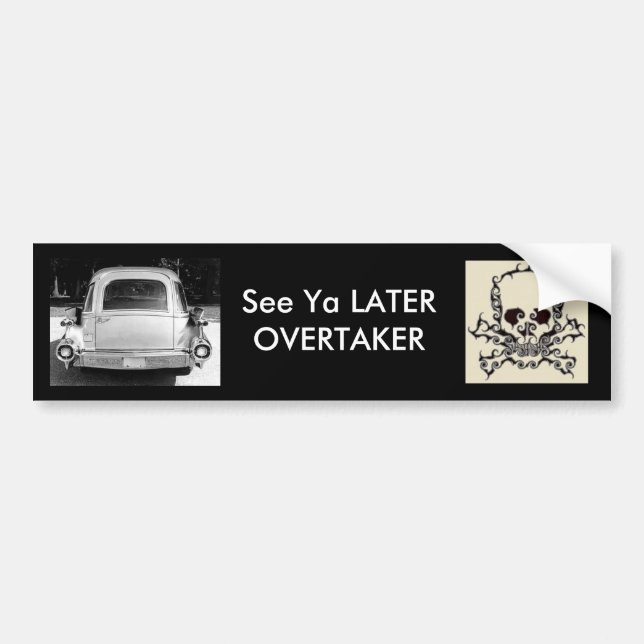 hearse, See Ya LATER OVERTAKER Bumper Sticker (Front)