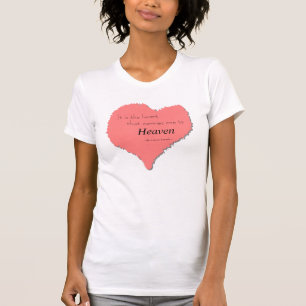 Heart and quote T-Shirt
