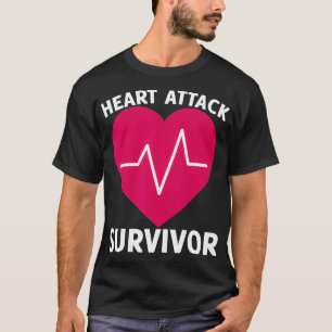 Heart Attack Survivor _1 T-Shirt