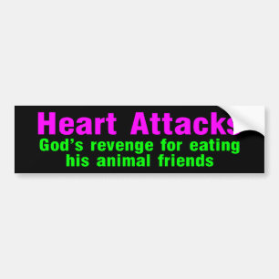 heart attacks bumper sticker