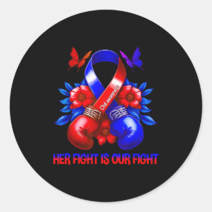 Heart Awareness Chd Awareness Her Fight Is Our Fig Classic Round Sticker