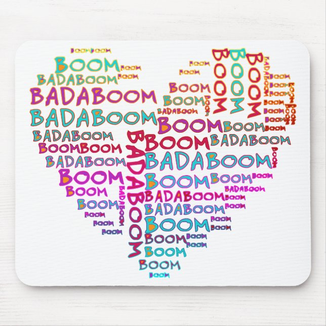 Heart Badaboom | make your own background Mouse Pad (Front)