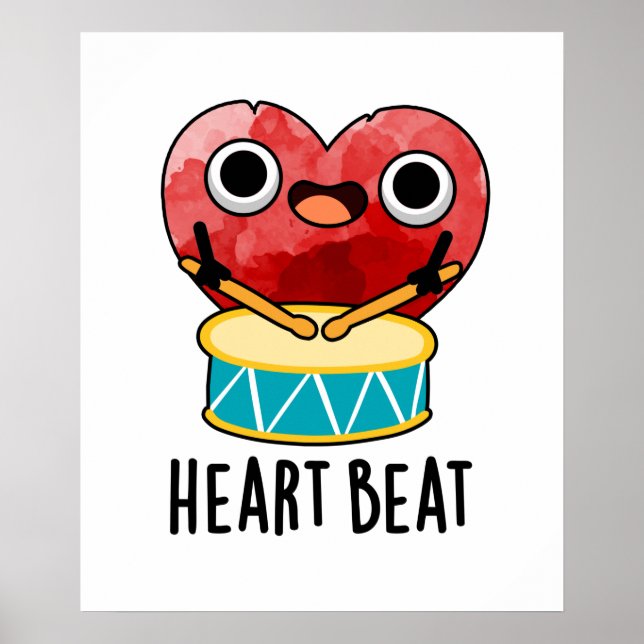 Heart Beat Cute Heart Drummer Pun Poster (Front)