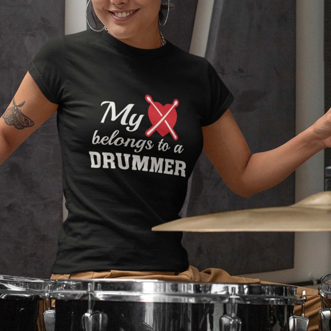 Heart Belongs Drummer T-Shirt (Creator Uploaded)