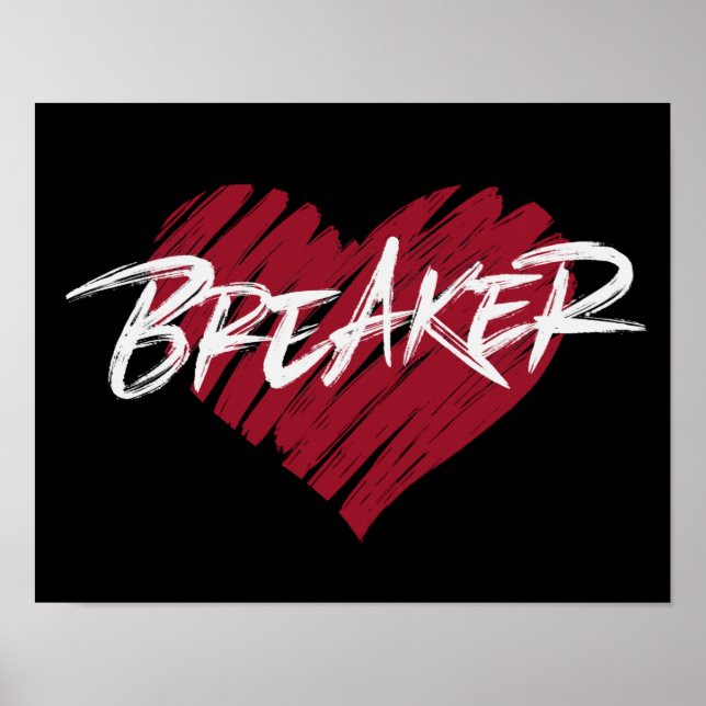 Heart Breaker | Funny Valentine's Day Poster (Front)