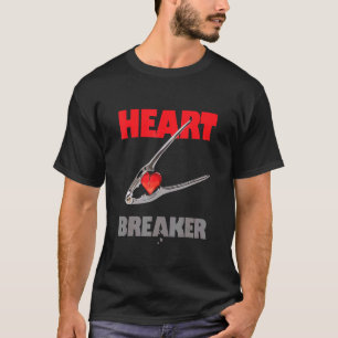 Heart Breaker  Love Pun With A Nutcracker 1 T-Shirt