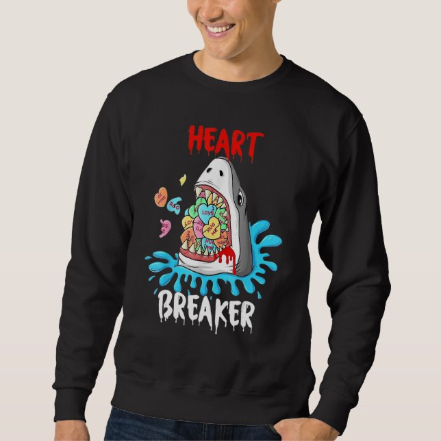 Heart Breaker Shark Valentines Day Sweatshirt (Front)