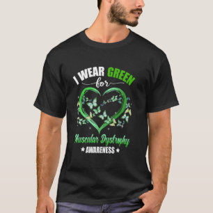 Heart Butterfly I Wear Green For Muscular Dystroph T-Shirt