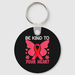 Heart Disease Awareness Be Kind Shirt Heart Health Key Ring