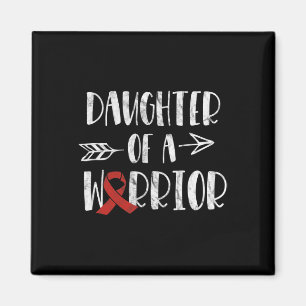 Heart Disease Awareness Daughter Of A Warrior Hear Magnet
