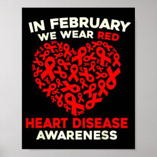 Heart Disease Awareness Go Red In February Health  Poster