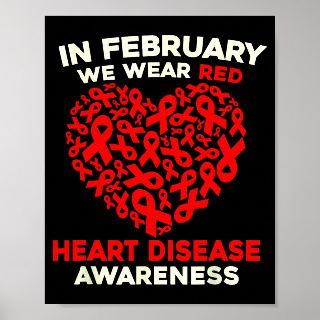 Heart Disease Awareness Go Red In February Health  Poster (Front)