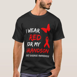 Heart Disease Awareness I Wear Red For My Grandson T-Shirt
