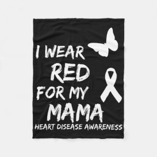 Heart Disease Awareness I Wear Red For My Mama Rib Fleece Blanket