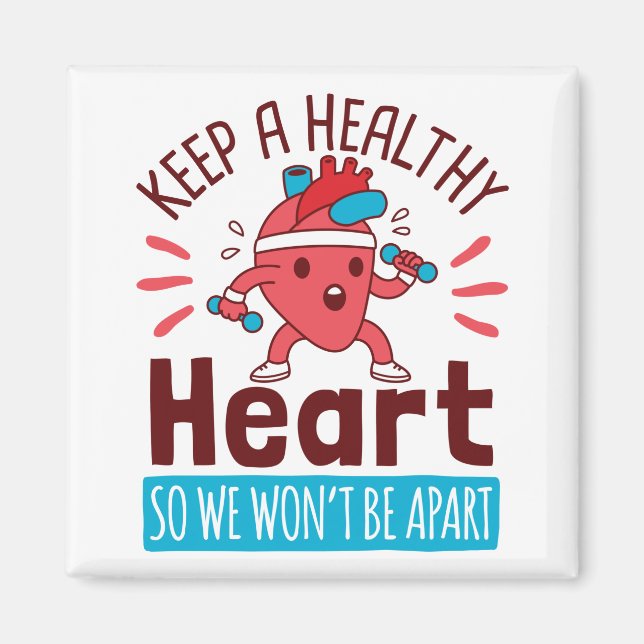 Heart Disease Awareness Keep a Healthy Heart Magnet (Front)
