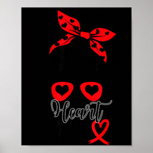 Heart Disease Awareness Supporting Heart Disease W Poster