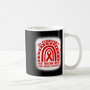 Heart Disease Awareness Supporting In February We Coffee Mug