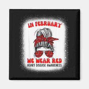 Heart Disease Awareness Supporting In February We Magnet