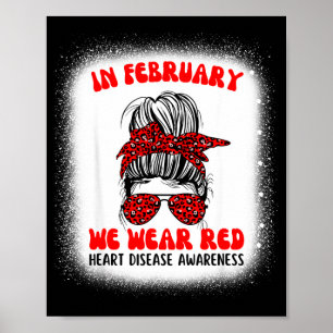 Heart Disease Awareness Supporting In February We Poster