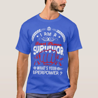Heart Disease Awareness Survivor Whats Your Superp T-Shirt