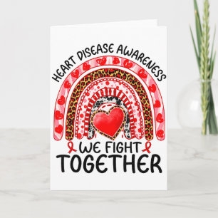 Heart Disease Awareness We Fight Together, Heart D Card