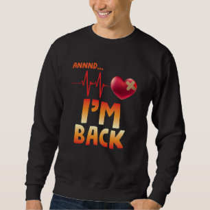 Heart disease bypass surgery recovering sweatshirt