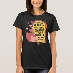 Heart Disease Doesn't Come With A Manual CHD Aware T-Shirt