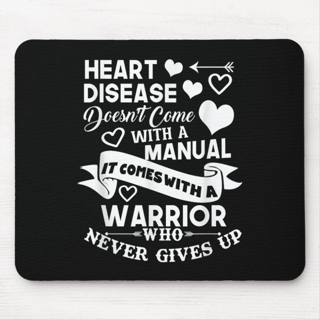 Heart Disease Doesnt Come With A Manual Warrior Mouse Pad (Front)
