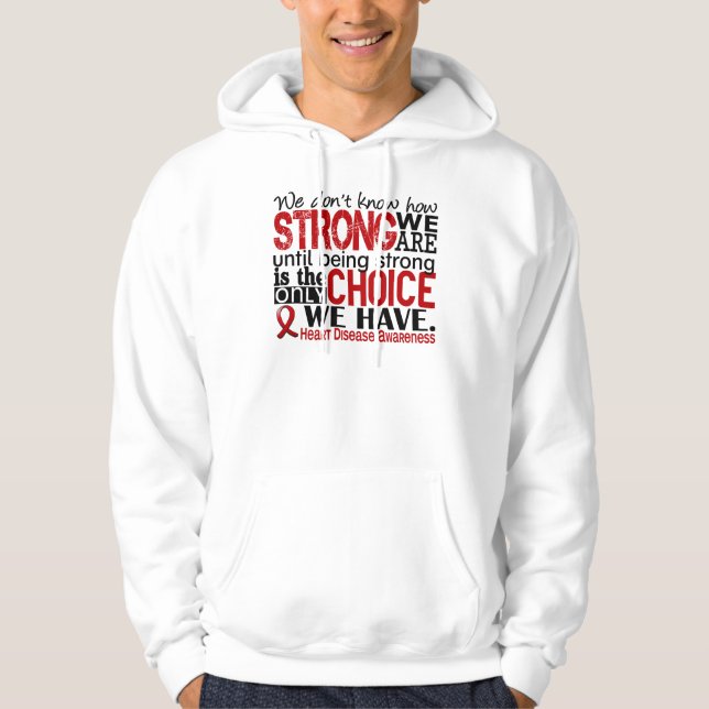 Heart Disease How Strong We Are Hoodie (Front)
