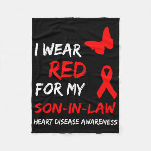 Heart Disease I Wear Red For My Son-in-law Ribbon Fleece Blanket