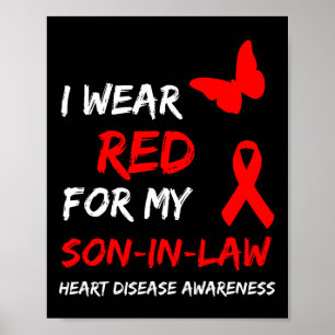Heart Disease I Wear Red For My Son-in-law Ribbon Poster