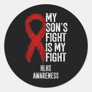 Heart Disease My Son's Fight Is My Fight Hlhs Classic Round Sticker