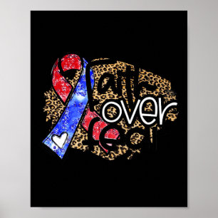 Heart Disease Red Blue Ribbon Faith Over Fear Poster