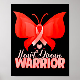 Heart Disease Warrior Butterfly Red Heart Disease Poster