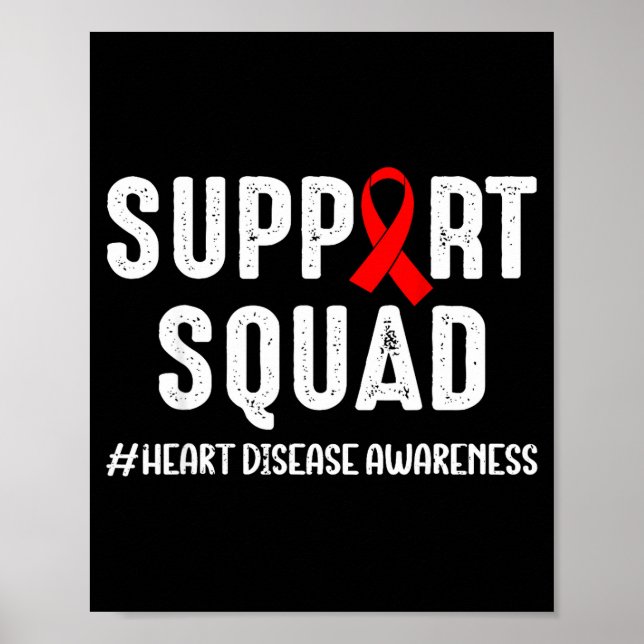 Heart Disease Warrior Support Squad Heart Disease  Poster (Front)