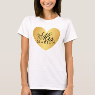 Heart Fab Golden future Mrs. shirt