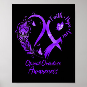 Heart Faith Hope Love Opioid Overdose Purple Ribbo Poster