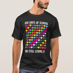Heart Happy 100 Days Of School And I Still Loving  T-Shirt