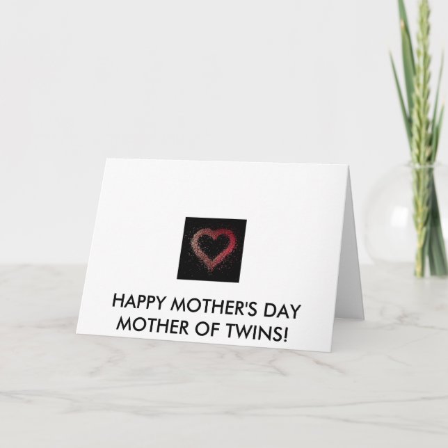 heart, HAPPY MOTHER'S DAYMOTHER OF TWINS! Card (Front)
