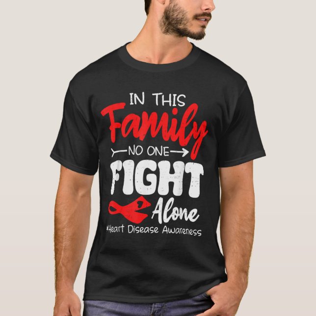Heart Health Heart Disease Awareness Chd Family Su T-Shirt (Front)