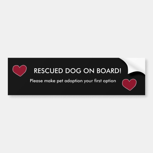 heart, heart, RESCUED DOG ON BOARD!, Please mak... Bumper Sticker (Front)