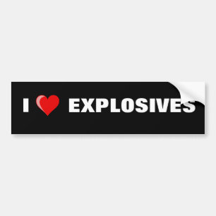 heart, I, EXPLOSIVES Bumper Sticker
