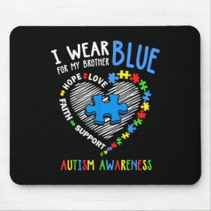 Heart I Wear Blue For My Brother Autism Awareness Mouse Pad