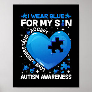 Heart I Wear Blue For My Son Autism Awareness Poster