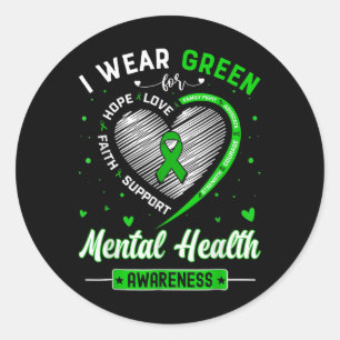 Heart I Wear Green For Mental Health Awareness Mon Classic Round Sticker