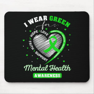 Heart I Wear Green For Mental Health Awareness Mon Mouse Pad