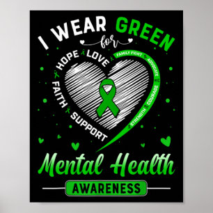 Heart I Wear Green For Mental Health Awareness Mon Poster